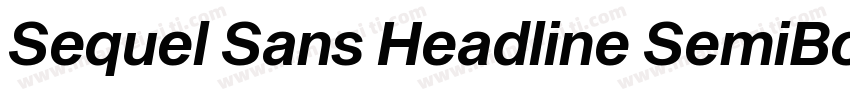 Sequel Sans Headline SemiBold字体转换